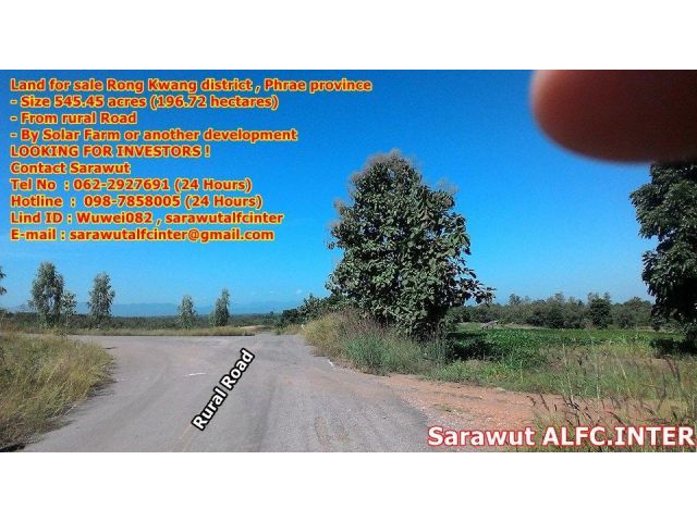Land for sale Rong Kwang district,Phrae ! Size 545.45 acres by Solar Farm development LOOKING FOR INVESTORS !