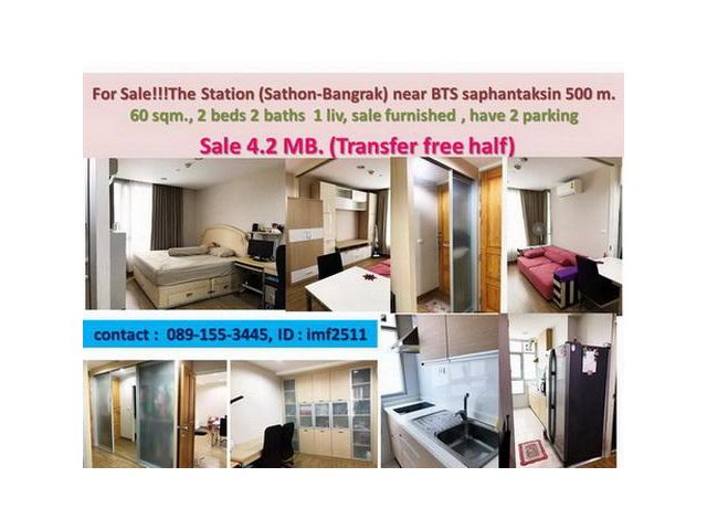 For Sale!!! The Station  (Sathon-Bangrak) near BTS saphantaksin  500 m.