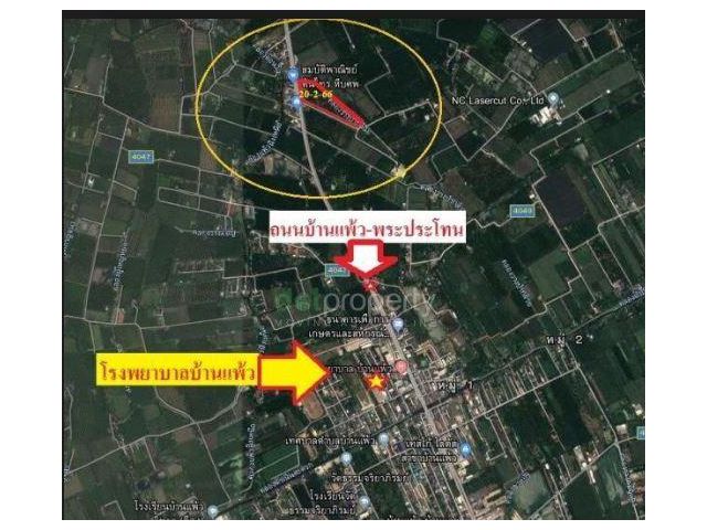 ขายที่ดิน19ไร่ติดถนนหลักบ้านแพ้ว-พระประโทน ติดถนน2ด้าาน