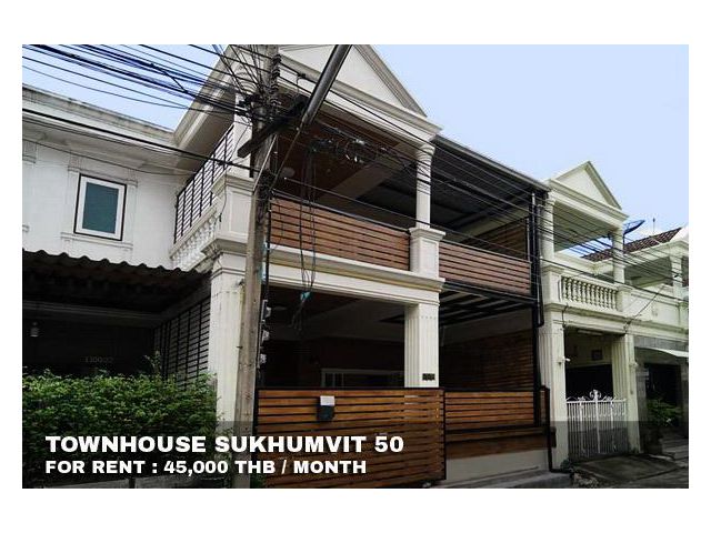 FOR RENT TOWNHOUSE SUKHUMVIT 50 45,000 THB