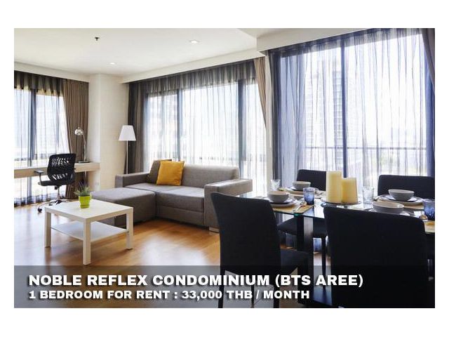 FOR RENT NOBLE REFLEX CONDO 1 BED 67 SQM 33,000