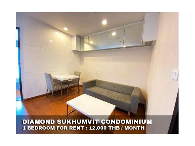 FOR RENT DIAMOND SUKHUMVIT 1 BED 35 SQM 12,000