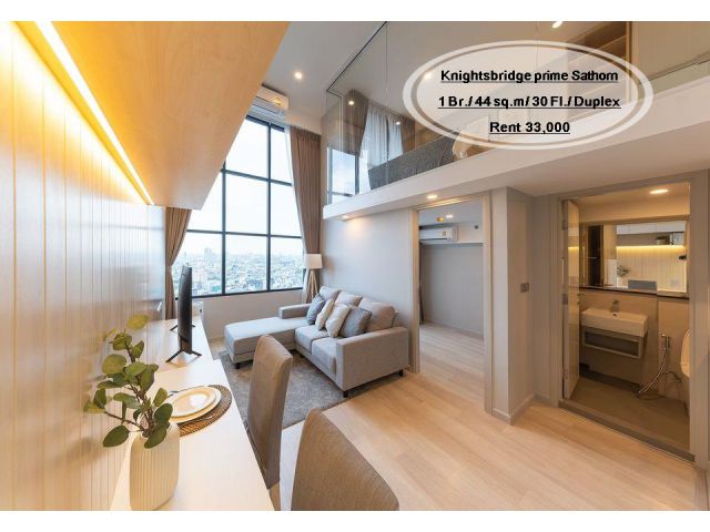 เช่า- Knights bridge prime Sathorn / 1 นอน (Duplex) /44 ตรม./ชั้น 30 /ใกล้ BTS ช่องนนทรี เช่า 33,000