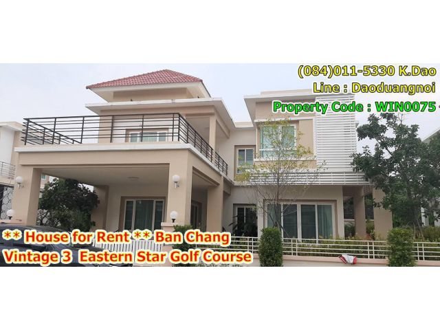 Sale/Rent Vintage 3Eastern Star Golf Course, Ban Chang 3 Bedrooms 4 Bathrooms