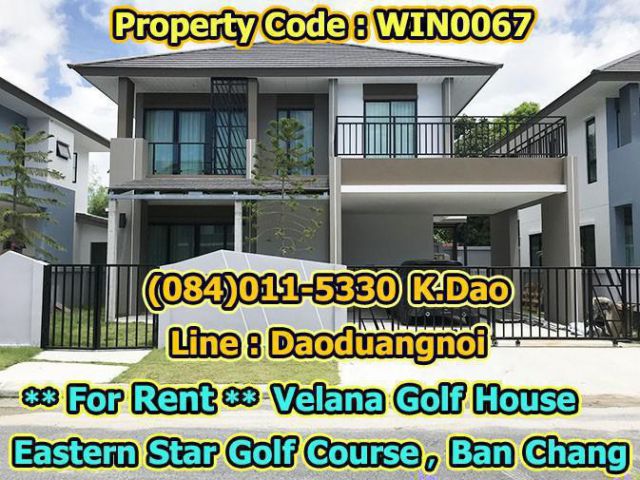 For Rent Ban Chang Velana Golf House Located in Eastern Star Golf Course 45,000 Baht/month