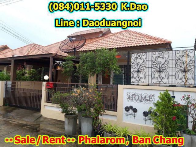 Sale/Rent Ban Chang Phalarom Village 35 Sqr.wah 2 Bedrooms 2 Bathrooms Sale 2.29 MB Rental fee 10,000 Baht