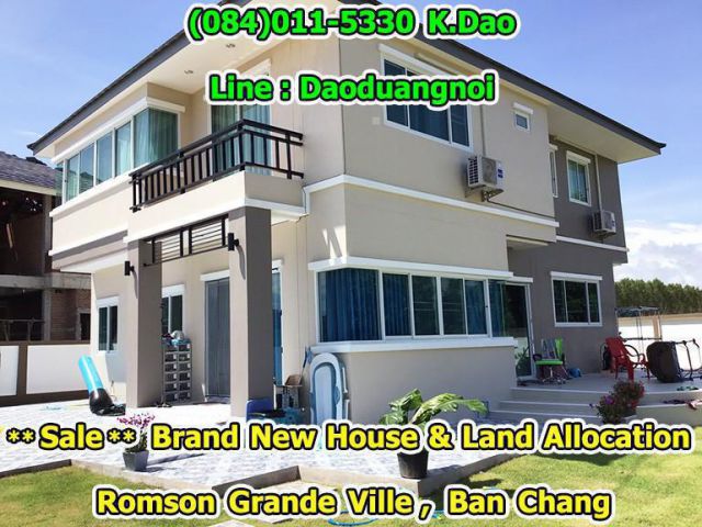 For Sale Ban Chang Brand New House & Land Allocation Romson Grande Ville Phase 2 Start with 4.6 MB