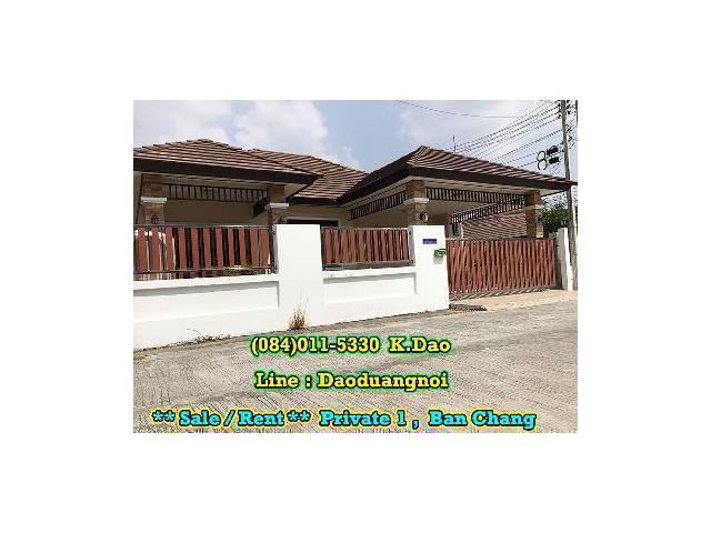 Sale/Rent Private 1, Ban Chang The village is located on Burapaphat-Banchang Land Area 54 Sqr.wah