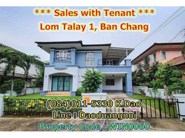 For Sales with tenant 2-Storey-House Located in Lom Talay 1, Ban Chang Near Phayun Beach  Sales Price 3.5 MB