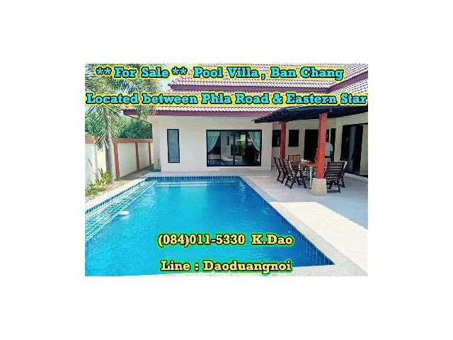For Sale Pool Villa, Ban Chang Close to Eastern Star Golf Course