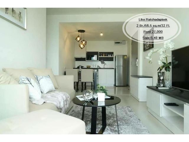 เช่า&ขาย- Like รัชดาภิเษก/2 ห้องนอน/ 56.5 ตร.ม. /ชั้น 32 ใกล้ MRTห้วยขวาง เช่า 27,000/ขาย 6.48 ล้าน
