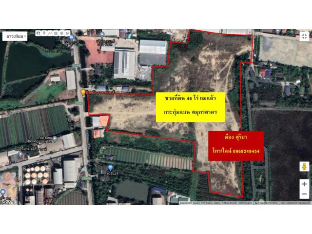 SS223 ขายที่ดิน 46 ไร่ ถมแล้ว กระทุ่มแบน สมุทรสาคร สร้างโรงงาน หมู่บ้านได้  ราคาถูกที่สุด
