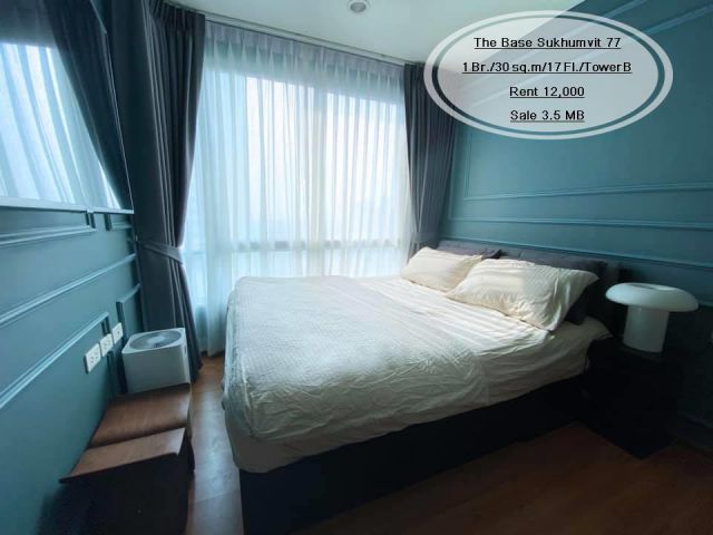 เช่า&ขาย- The Base Sukhumvit 77/1 ห้องนอน/ 30 ตร.ม. /ชั้น  17 ใกล้ BTS อ่อนนุช เช่า 12,000 /ขาย 3.5 ล้าน