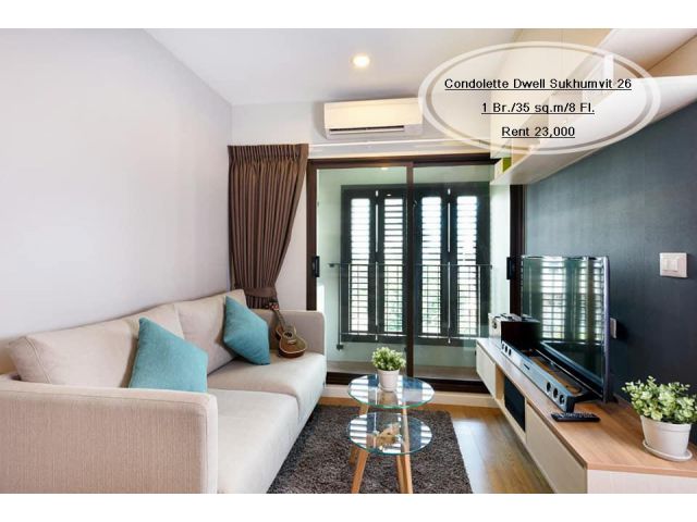 เช่า- Condolette Dwell สุขุมวิท 26/1 นอน/35 ตรม./ชั้น 8 ใกล้ BTS พร้อมพงษ์ เช่า 23,000