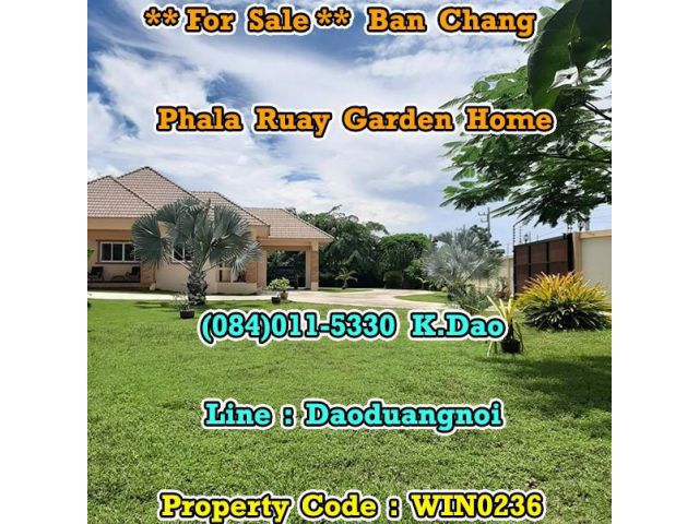 Phala Ruay Garden Home *** For Sale *** Ban Chang +++ 1 Rai +++