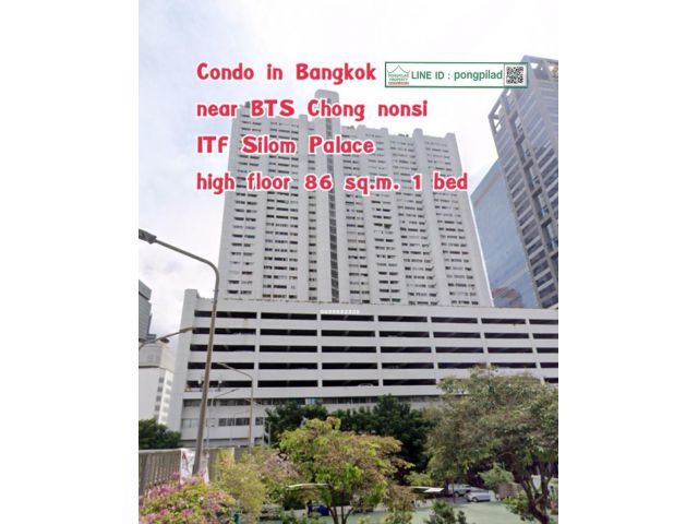 ขายคอนโดใกล้รถไฟฟ้า BTS ช่องนนทรี ITF Silom Palace ชั้นสูง 86 ตรม. 1 นอน