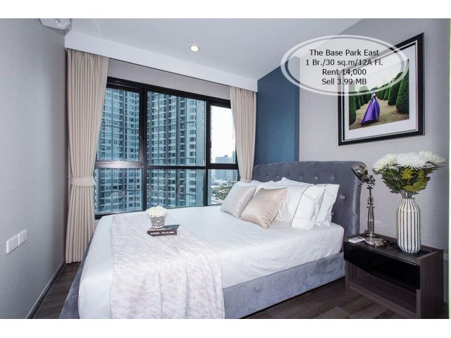 เช่า&ขาย- The Base Park East / 1 นอน/30 ตรม./ชั้น 12A /ใกล้ BTS อ่อนนุช เช่า 14,000 /ขาย 3.99 ล้าน