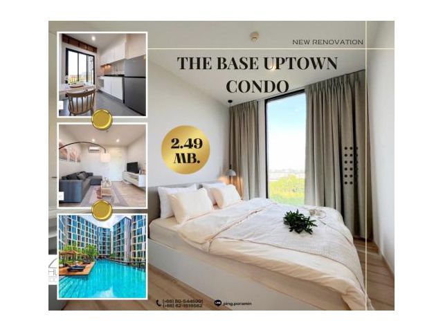 ขายด่วนนน Newly renovated The base uptown