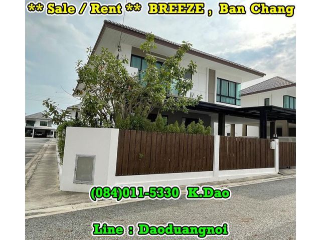 BREEZE, Ban Chang ***Corner House*** Sale/Rent