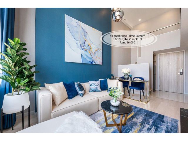เช่า- Knightsbridge prime Sathorn / 1 ห้องนอน (Duplex) /44 ตรม./ชั้น 41 /ใกล้ BTS ช่องนนทรี เช่า 36,000