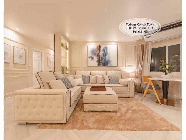 ขาย- Fortune Condo Town /3 ห้องนอน/ 99 ตร.ม/ ชั้น 14 /ขาย 6.9 ล้าน
