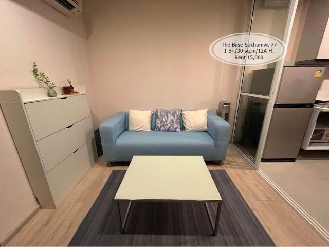 เช่า- The Base Sukhumvit 77/1 ห้องนอน/ 30 ตร.ม. /ชั้น 12A ใกล้ BTS อ่อนนุช เช่า 15,000