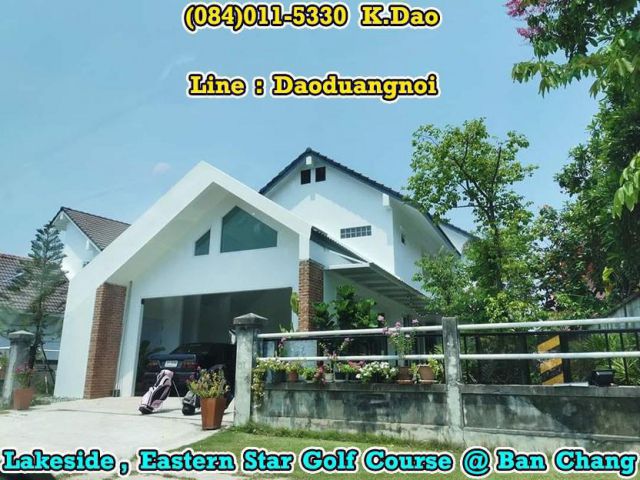 Sale / Rent Ban Chang Nordic House with Lake View Lakeside, Eastern Star Golf Course  Sales Price 6.5 MB