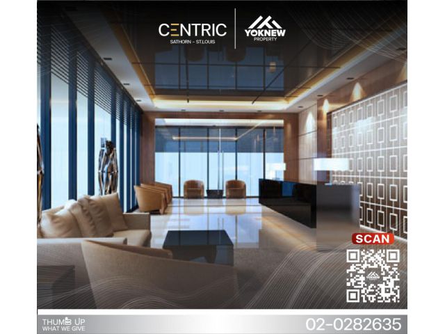 ว่างให้เช่าแล้วนะ Centric Sathorn - st.louisห้องแต่งสวย Size 32 SQ.M พร้อมเข้าอยู่