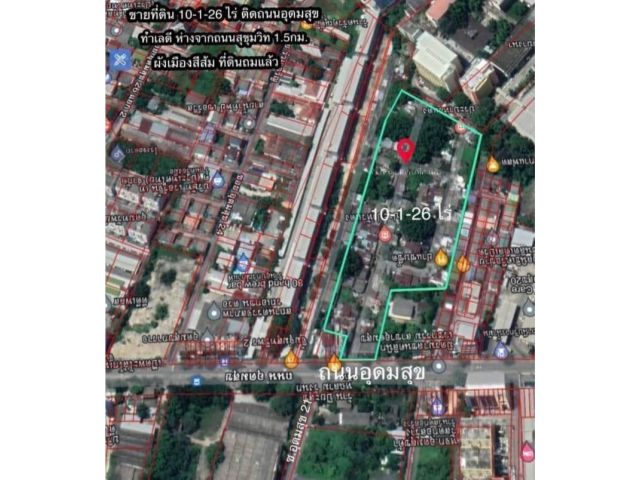 R62-086 ที่ดินอุดมสุข 22 ทำเลดี ที่ดินขนาด 10-1-26 ไร่ ติดถนนอุดมสุขซอย22 ห่างจากถนนสุขุมวิท 1กม.เศษ  ที่ดินถมแล้ว ผังเมืองสีส้ม