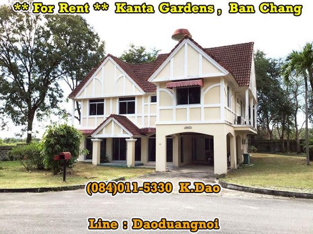 #Kanta Gardens, Ban Chang *** House for Rent ***
