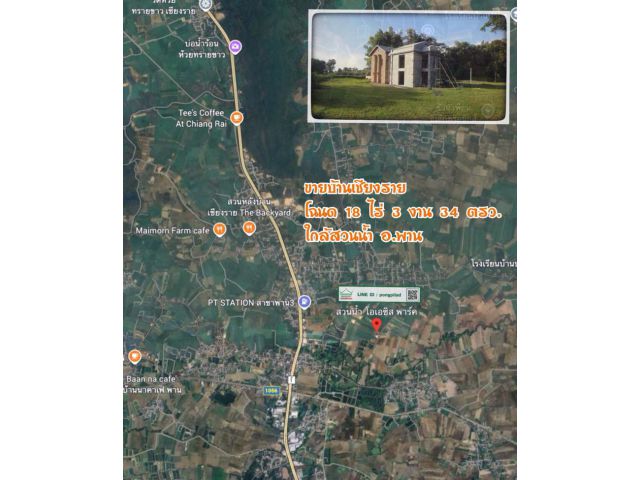 ขายบ้านเชียงราย ใกล้สวนน้ำ พาน 18 ไร่ 3 งาน 34 ตรว.