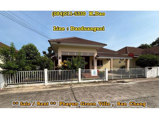#Phayun Green Ville, Ban Chang *** Sale / Rent ***