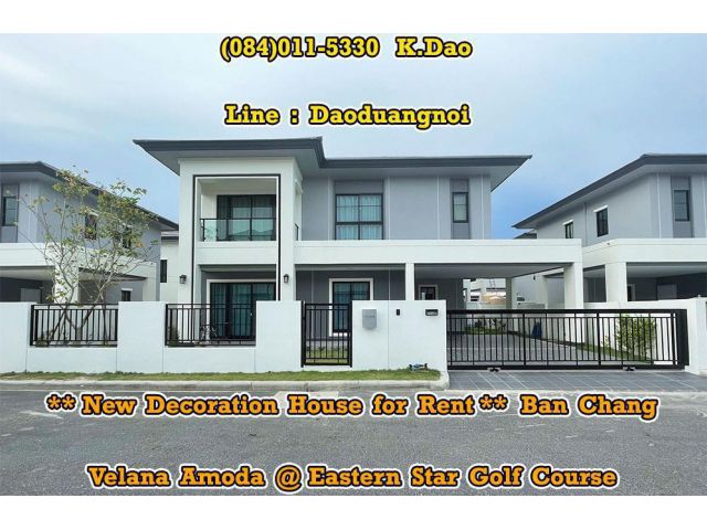 Velana Amoda @Eastern Star Golf Course, Ban Chang *** New Decoration House for Rent ***