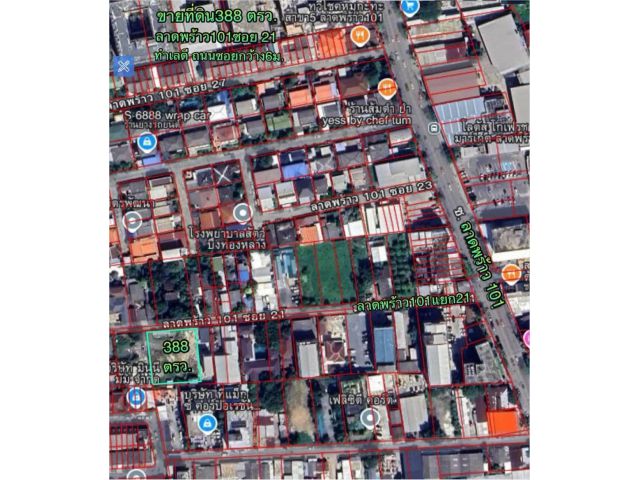 R68-076ลาดพร้าว101​ ที่ดิน 388 ตรว.ซอย21 ทำเลดี ที่ดินถมแล้ว ถนนซอยกว้าง 6 เมตร​ เดินทางสะดวก