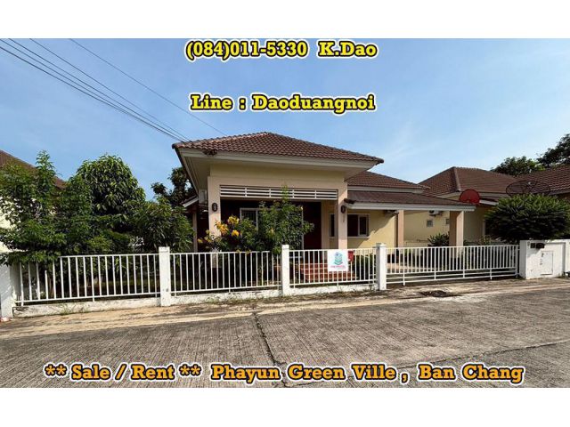 #Phayun Green Ville, Ban Chang *** Sale / Rent ***