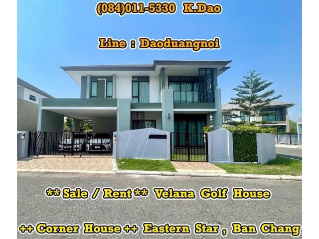 #Velana Golf House @Eastern Star Golf Course, Ban Chang *** Sale / Rent *** Corner House