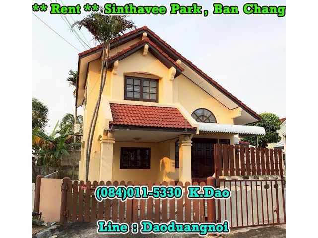 #Sinthavee Park, Ban Chang *** For Rent ***Rental Fee 15,000 Baht/month +++