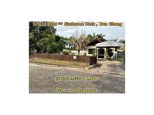 *** House for Rent ***Sinthavee Park, Ban Chang Rental Fee 12,000 Baht +++