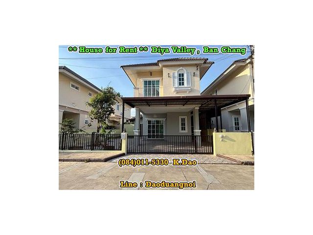 Diya, Valley, Ban Chang *** House for Rent ***
