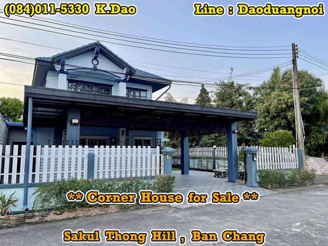 Sakul Thong Hill, Ban Chang *** Corner House for Sale ***