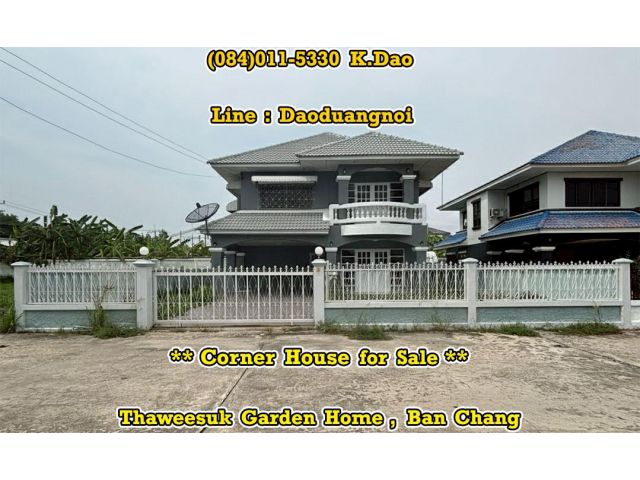 Thaweesuk Garden Home, Ban Chang *** Corner House for Sale ***