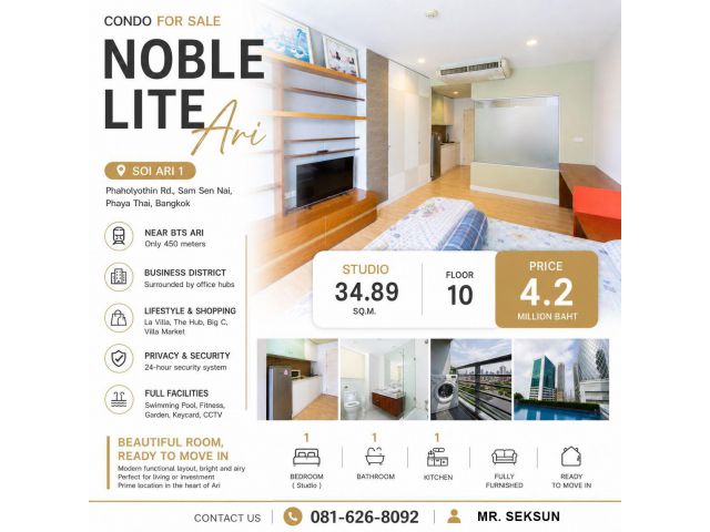 ขายคอนโด Noble Lite Ari ใกล้ BTS อารีย์ ห้องสตูดิโอ ขนาด 34.89 ตร.ม. ชั้น 10 ใกล้ BTS อารีย์ โทร 081-6268092 เจ้าของขายเ