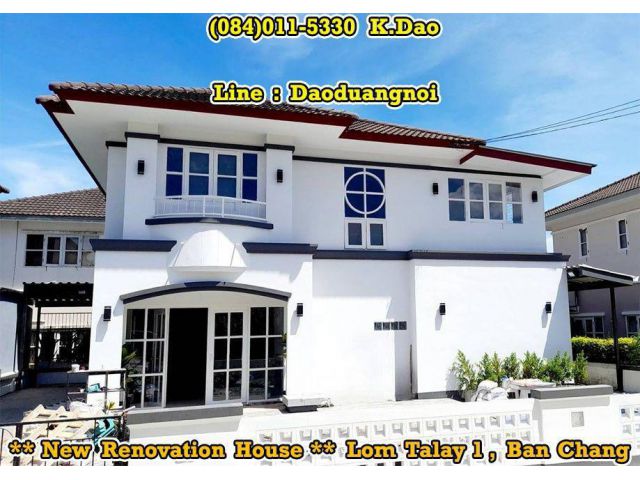 #Lom Talay 1, Ban Chang *** New Renovation House *** Sale / Rent