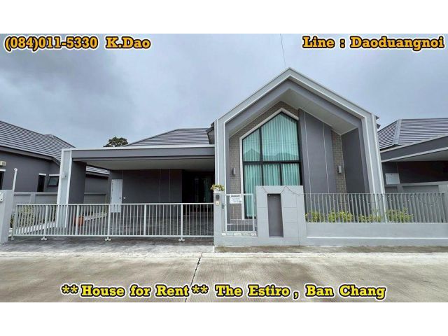 The Estiro, Ban Chang *** House for Rent ***