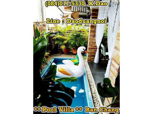 *** Pool Villa for Rent *** Ban Chang +++ WILDERNESS +++ Daily and Monthly Rental