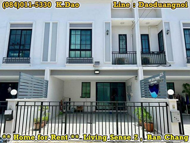 Living Sense 2, Ban Chang *** Townhome for Rent ***