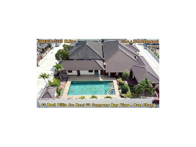 Sompong Bay View, Ban Chang *** Pool Villa for Rent ***