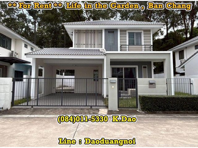 #Life in the Garden, Ban Chang *** Single House for Rent ***
