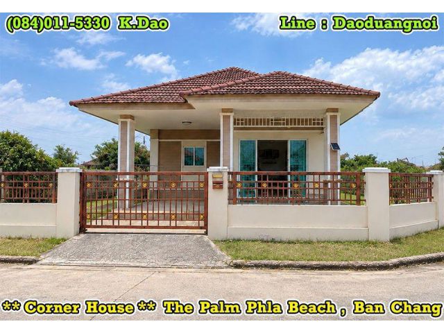 The Palm Phla Beach, Ban Chang *** Corner House *** Sale / Rent